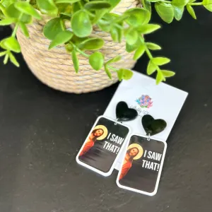 I Saw That Earrings