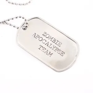 "ZOMBIE APOCALYPSE TEAM"  Dog Tag Necklace / keychain