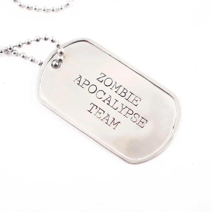 "ZOMBIE APOCALYPSE TEAM"  Dog Tag Necklace / keychain